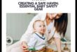 הבטיחות תחילה: יצירת מקלט בטוח לתינוקך