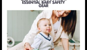 הבטיחות תחילה: יצירת מקלט בטוח לתינוקך